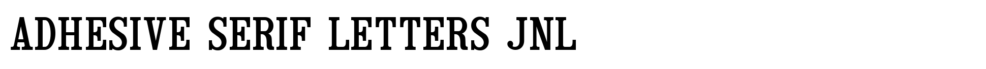 Adhesive Serif Letters JNL